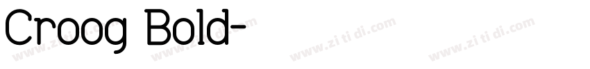 Croog Bold字体转换